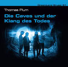 Dreamland Grusel - Die Caves 1